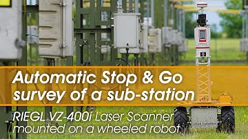 Automatic Stop-and-Go LiDAR Survey of a Substation