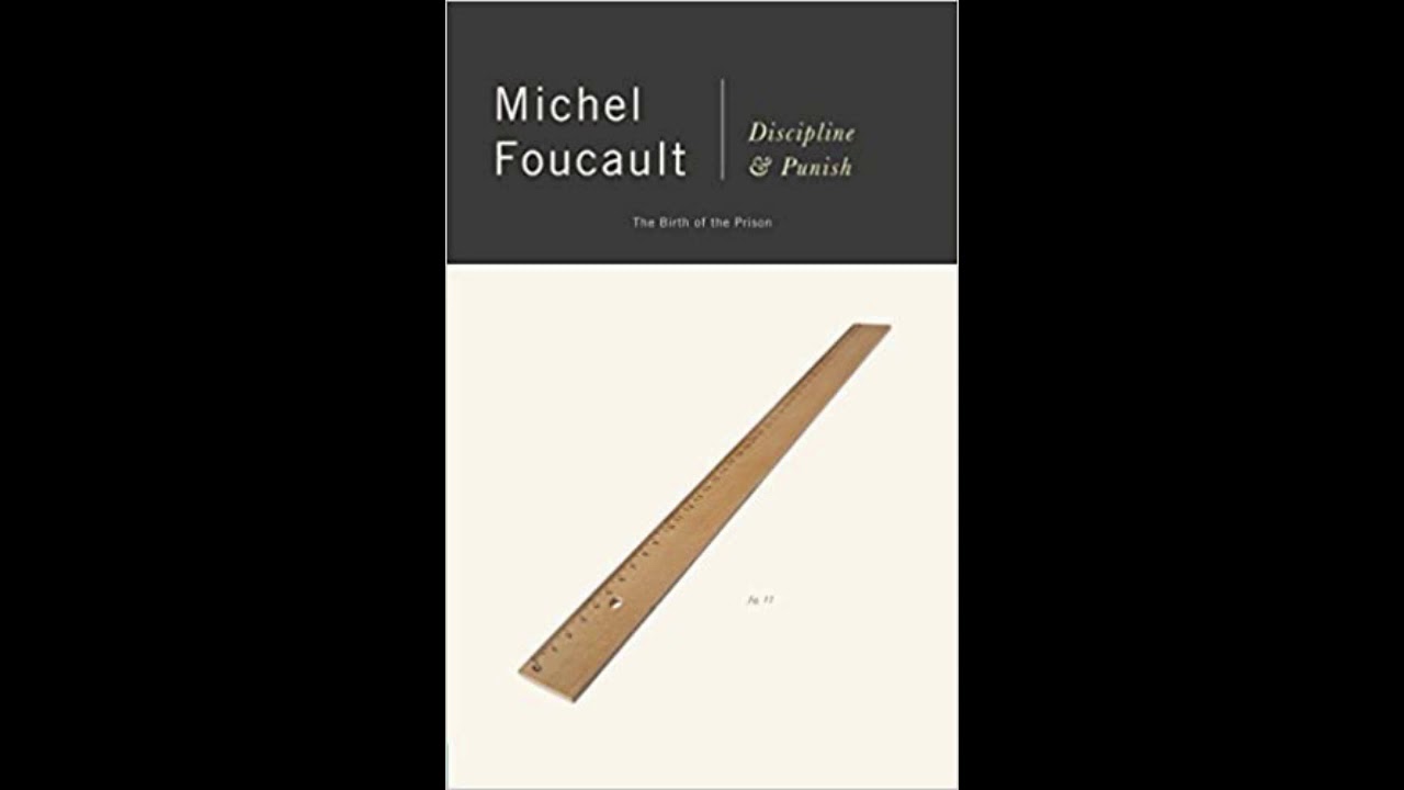 michel foucault punishment