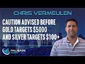 Chris Vermeulen: Caution Advised Before Gold Targets $5000 and Silver Targets $100+
