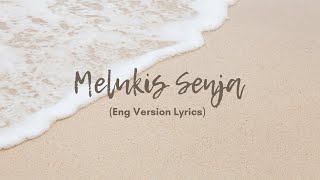 Budi Doremi - MELUKIS SENJA cover by Emma Heesters [English Cover Lyric]