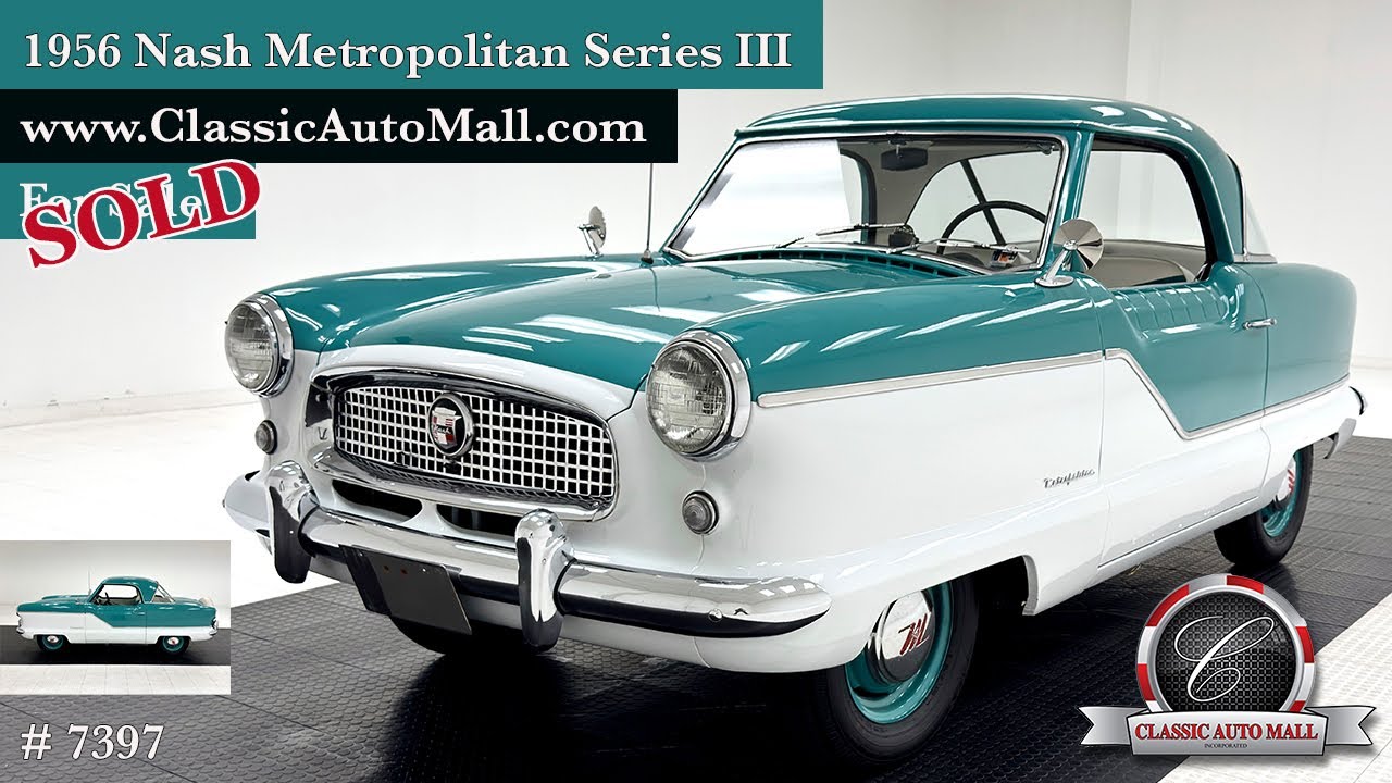 na. ③ 1956 Nash Metropolitan | Classic Auto Mall