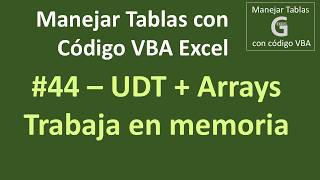 📚 Aprende a Usar Arrays + UDT en Excel VBA (Procesa Datos en Memoria ⚡)