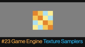 #23 How To Make a Game Engine | C++ and OpenGL | Graphics Module - Create Texture Samplers