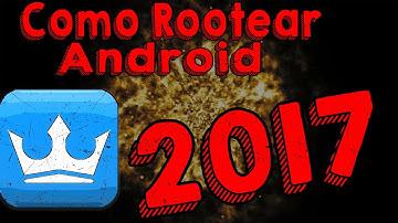 Cómo Rootear Cualquier Android 2017!