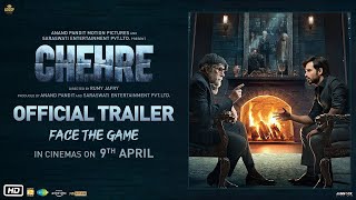 Chehre (Official Trailer) Amitabh Bachchan | Emraan Hashmi | Rhea Chakrobarty | New Hindi Movie 2021