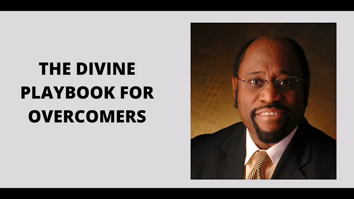 DR. MYLES MUNROE | THE DIVINE PLAYBOOK FOR OVERCOMERS  | BIBLE STUDY