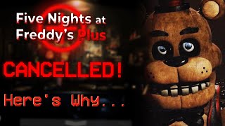The official FNAF Remake is CANCELLED. Here's why.