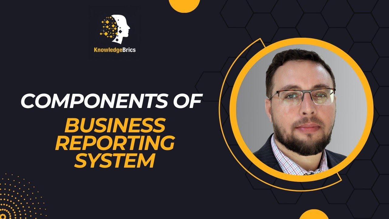 Components of Business reporting system - YouTube