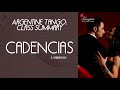 Cadencias in tango argentine tango class summary at tanguito