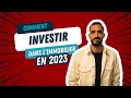 Live 001  comment investir dans limmobilier en 2023