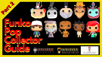 Funko Pop Collectors Beginners Guide Part 2