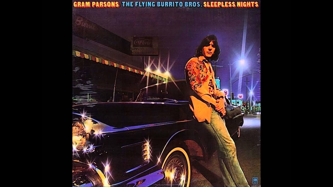 Gram Parsons and The Flying Burrito Bros Sleepless Nights (with BONUS