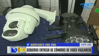 Santa Cruz Entregan camaras de videovigilancia al Aeropuerto internacional de Vi