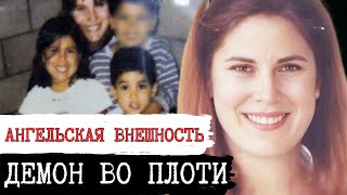 АНГЕЛЬСКАЯ ВНЕШНОСТЬ, ДЕМОН ВО ПЛОТИ. Тру крайм истории