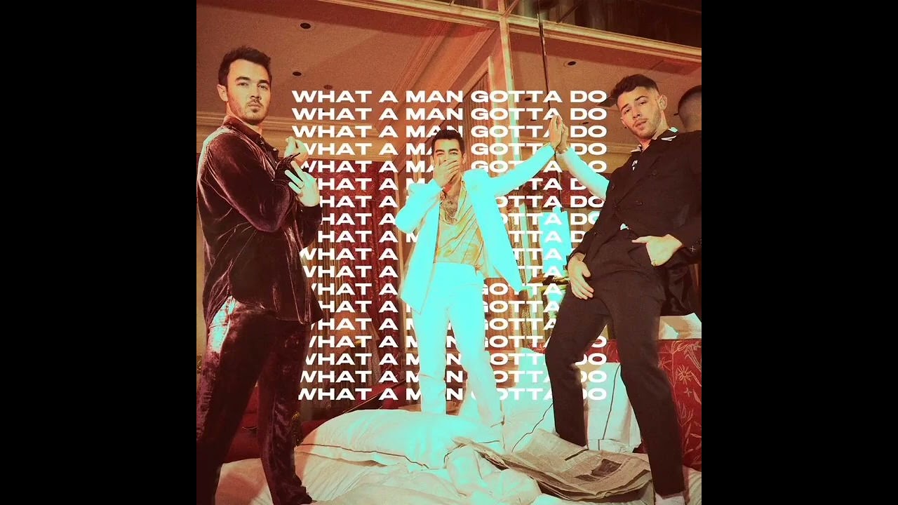 Jonas Brothers: What A Man Gotta Do (Audio)