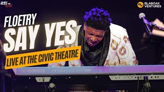 KofiBMusic’s “Say Yes” - Floetry | (Live At The Civic Theatre)