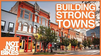 Strong Towns- Not Just Bikes