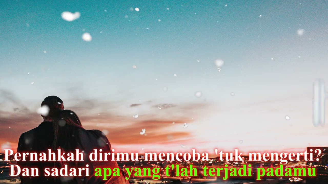 Andra And The Backbone - Dengarkan Aku ( Lirik )