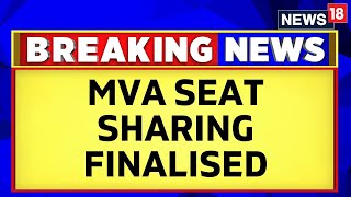Lok Sabha Elections 2024 | Seat-Sharing Formula Of MVA For 48 Lok Sabha Seats Accessed | News18