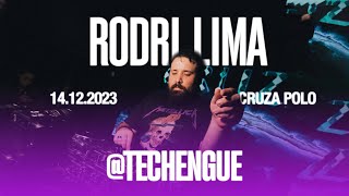 DJ SET RODRI LIMA @Techengue