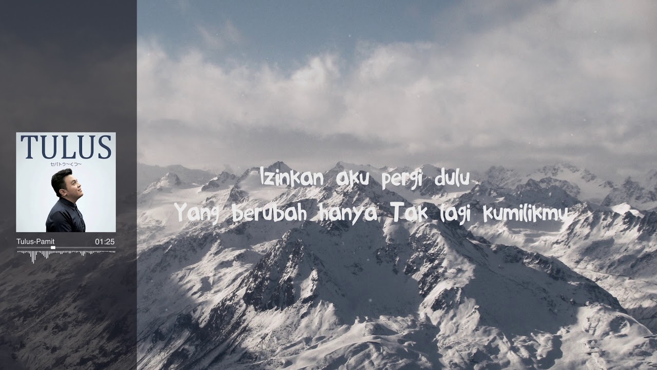 Tulus - Pamit (lyrics)