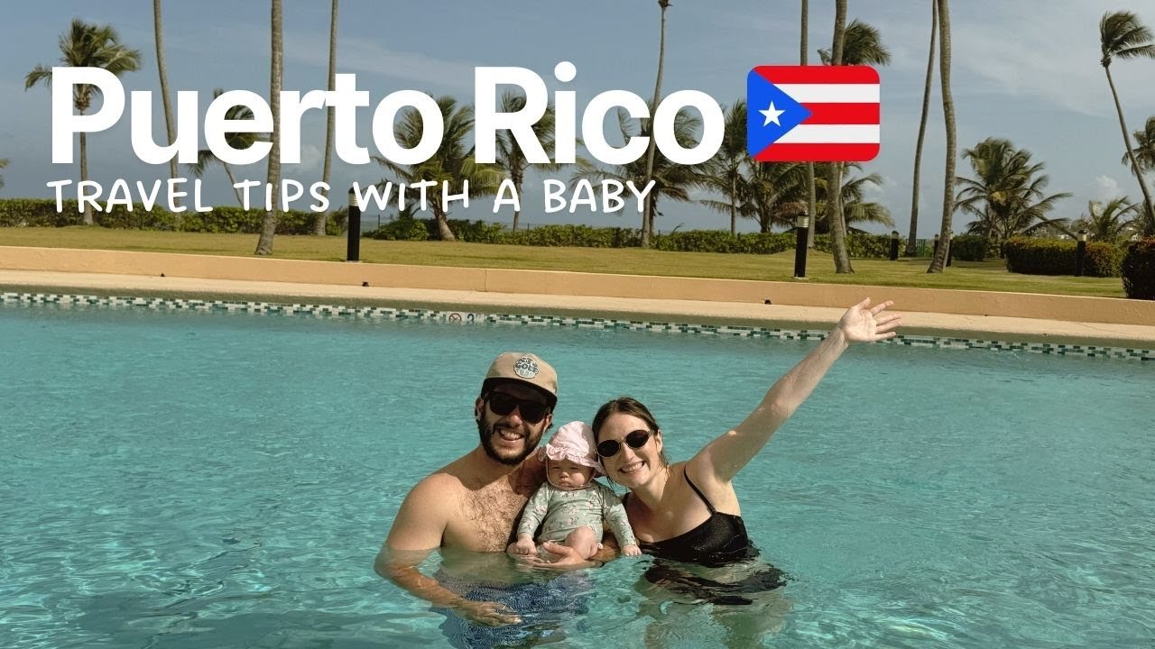Traveling to Puerto Rico with a Baby | First Flight, Palmas del Mar Resort, & Travel Tips 🇵🇷