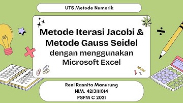 METODE ITERASI JACOBI DAN METODE GAUSS SEIDEL DENGAN MICROSOFT EXCEL_RENI RASNITA MANURUNG