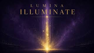 Illuminate | LUMINA