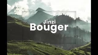 Jinzi - Bouger (Afro House)