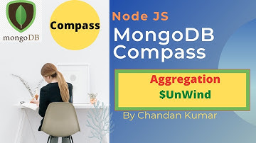 MongoDB Compass Aggregation | $Unwind