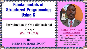 Introduction To One Dimensional Arrays in C Computer Structured Programming Language