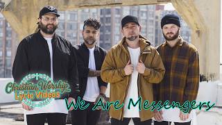 God be the glory - We Are Messengers - Lyric video