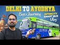     delhi to ayodhya intercity smart bus vlog  ayodhya bus journey  hnmotovlogs