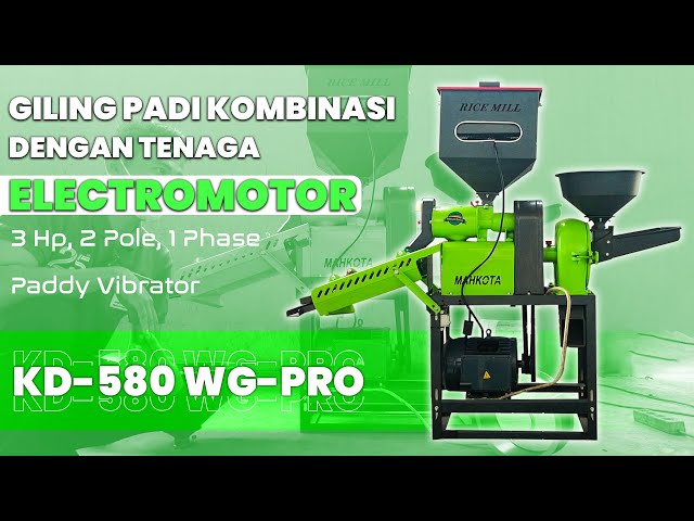GILING PADI KOMBINASI PENEPUNG + ELECTROMOTOR 3HP + PADDY VIBRATOR || MAHKOTA KD-580 WG PRO class=