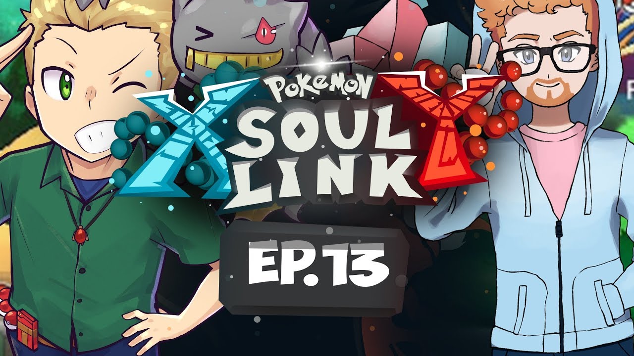 [13] Pokemon X and Y Soul Link ft. Highlander and InVividColor - THE EPISODEE