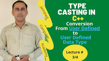 Type Casting in C++  from user defined to user defined Lecture 3 in Urdu