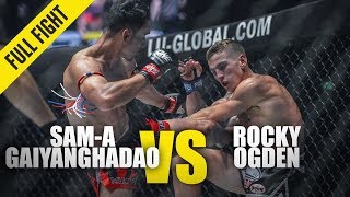 Sam-A Gaiyanghadao vs. Rocky Ogden | ONE Full Fight | February 2020