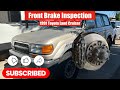 Inspecting Front Brakes | 1991 Toyota Land Cruiser