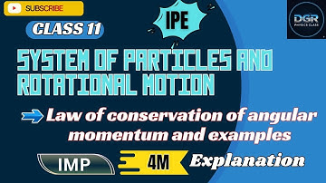 Law of Conservation of Angular Momentum | System of Particles&R M |   4 Marks Question Explanation