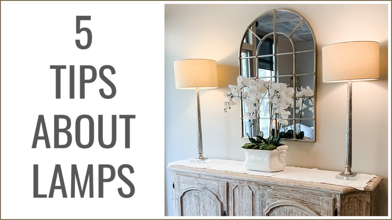 5 Tips About Lamps -  Interior Design