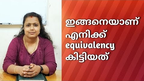 Equivalency in UAE step by step process explained in Malayalam@TheMagicWorldofDaffodils