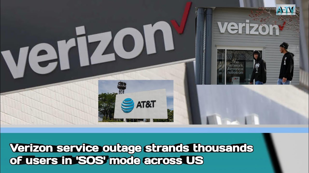Verizon service outage strands thousands of users in 'SOS' mode across ...