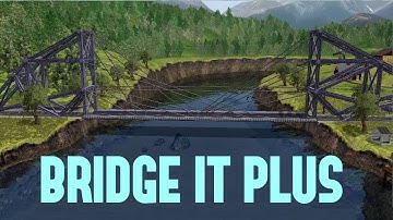 Bridge It Plus - Bridge Building Simulator