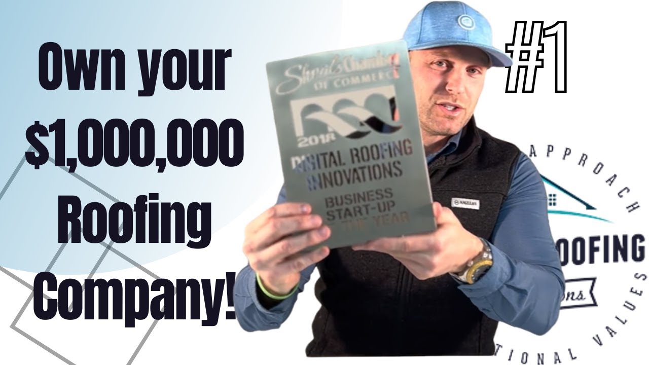 How to Start a Roofing Company Course Overview Ch 1 Vd 1 YouTube