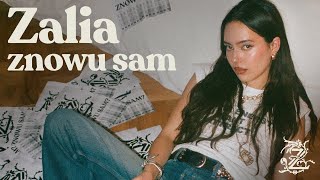 Zalia – znowu sam