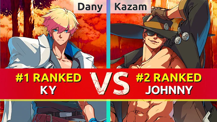 GGST ▰ Dany (#1 Ranked Ky) vs Kazam (#2 Ranked Johnny). High Level Gameplay