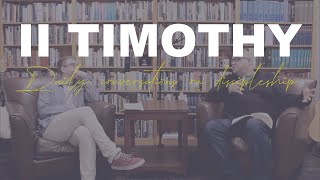II Timothy (Session 1) - Conversations on Discipleship