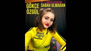 Gökçe Özgül - Sabah Olmadan 2023 (Stüdyo Kaydı) #tiktok #arabesk #viral #gökçeözgül - Güllü Resimi