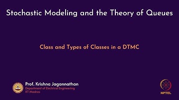 mod07lec44 - Class and Types of Classes in a DTMC