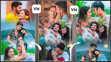 New Trending 3 Layer Photo Video Editing In Vn App | 3 Layer Photo Video Kaise Banaye | Vn Editing